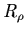 $R_\rho$
