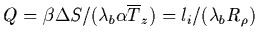 $Q=\beta \Delta S/(\lambda _b\alpha \overline{T}_z)=l_i/(\lambda
_bR_\rho) $