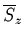 $\overline{S}_z$