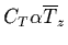 $C_T\alpha\overline{T}_z$