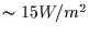 $\sim 15 W/m^2$